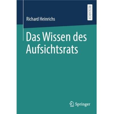 Das Wissen des Aufsichtsrats - Richard Heinrichs - Springer - Livre en Allemand - Paperback - Publicité Das Wissen des Aufsichtsrats - Richard Heinrichs - Springer - Livre en Allemand - Paperback - Publicité