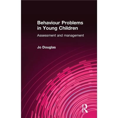 Behaviour Problems in Young Children by Jo Douglas - Publicité Behaviour Problems in Young Children by Jo Douglas - Publicité