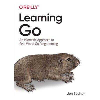 Learning Go by Jon Bodner - Publicité Learning Go by Jon Bodner - Publicité