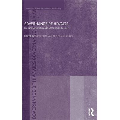 Routledge Governance of HIVAIDS by Sophie Harman - Publicité Routledge Governance of HIVAIDS by Sophie Harman - Publicité