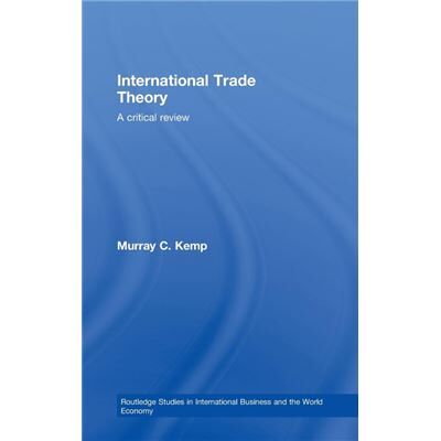 Routledge International Trade Theory by Murray Kemp - Publicité Routledge International Trade Theory by Murray Kemp - Publicité