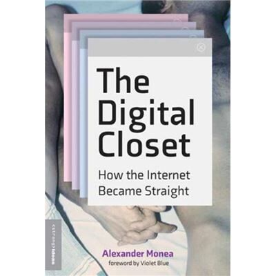 The Digital Closet - Violet Blue - MIT Press Ltd - Livre en Anglais - Paperback - Publicité The Digital Closet - Violet Blue - MIT Press Ltd - Livre en Anglais - Paperback - Publicité