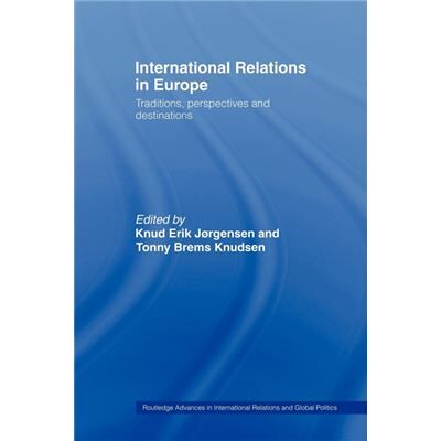 Routledge International Relations in Europe by Knud Erik Jrgensen - Publicité Routledge International Relations in Europe by Knud Erik Jrgensen - Publicité