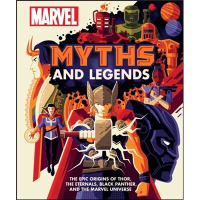 Dorling Kindersley Ltd Marvel Myths and Legends by James Hill - Publicité Dorling Kindersley Ltd Marvel Myths and Legends by James Hill - Publicité