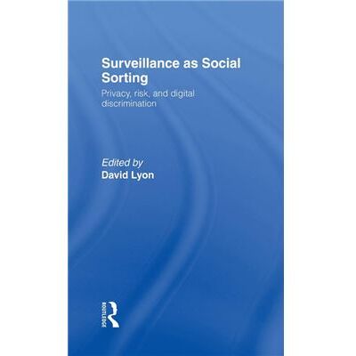 Routledge Surveillance as Social Sorting by David Lyon - Publicité Routledge Surveillance as Social Sorting by David Lyon - Publicité