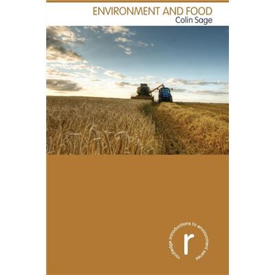 Routledge Environment and Food by Colin Sage - Publicité Routledge Environment and Food by Colin Sage - Publicité