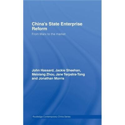 Routledge Chinas State Enterprise Reform by John Hassard - Publicité Routledge Chinas State Enterprise Reform by John Hassard - Publicité