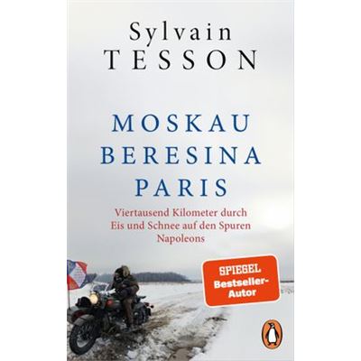 Penguin Moskau – Beresina – Paris Sylvain Tesson - Publicité Penguin Moskau – Beresina – Paris Sylvain Tesson - Publicité