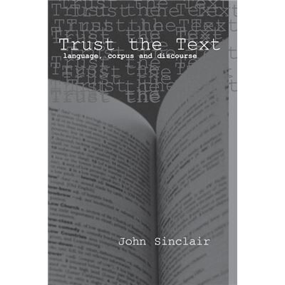 Routledge Trust the Text by John Sinclair - Publicité Routledge Trust the Text by John Sinclair - Publicité