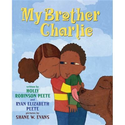 Scholastic My Brother Charlie by Holly Robinson Peete & Ryan Elizabeth Peete & Illustrated by Shane Evans - Publicité Scholastic My Brother Charlie by Holly Robinson Peete & Ryan Elizabeth Peete & Illustrated by Shane Evans - Publicité