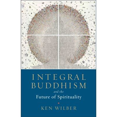 Inconnu Integral Buddhism by Ken Wilber - Publicité Inconnu Integral Buddhism by Ken Wilber - Publicité