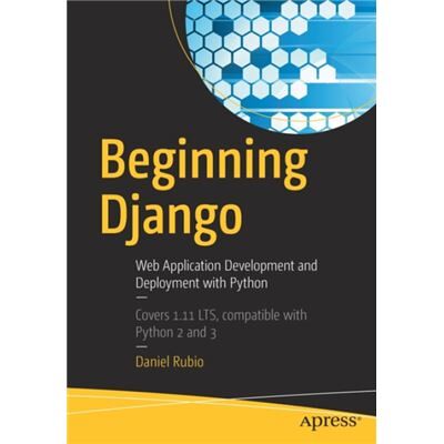 Apress Beginning Django by Daniel Rubio - Publicité Apress Beginning Django by Daniel Rubio - Publicité