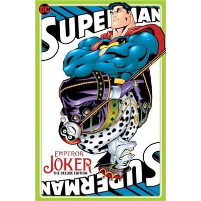 DC Comics Superman Emperor Joker The Deluxe Edition by Ed McGuinness - Publicité DC Comics Superman Emperor Joker The Deluxe Edition by Ed McGuinness - Publicité