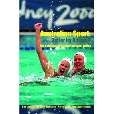 Routledge Australian Sport Better by Design by Bob Stewart - Publicité Routledge Australian Sport Better by Design by Bob Stewart - Publicité