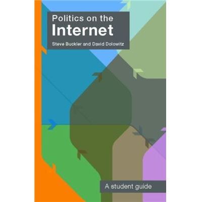 Routledge Politics on the Internet by Steve Buckler - Publicité Routledge Politics on the Internet by Steve Buckler - Publicité