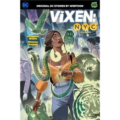 DC Comics Vixen NYC Volume 1 by Jasmine Walls - Publicité DC Comics Vixen NYC Volume 1 by Jasmine Walls - Publicité