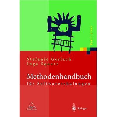 Springer Methodenhandbuch für Softwareschulungen Stefanie Gerlach - Publicité Springer Methodenhandbuch für Softwareschulungen Stefanie Gerlach - Publicité