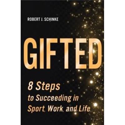 Human Kinetics Publishers Gifted by Robert J. Schinke - Publicité Human Kinetics Publishers Gifted by Robert J. Schinke - Publicité
