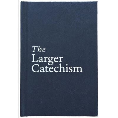 Inconnu The Larger Catechism - Publicité Inconnu The Larger Catechism - Publicité