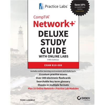 John Wiley Sons Inc CompTIA Network Deluxe Study Guide with Online Labs by Todd Lammle - Publicité John Wiley Sons Inc CompTIA Network Deluxe Study Guide with Online Labs by Todd Lammle - Publicité