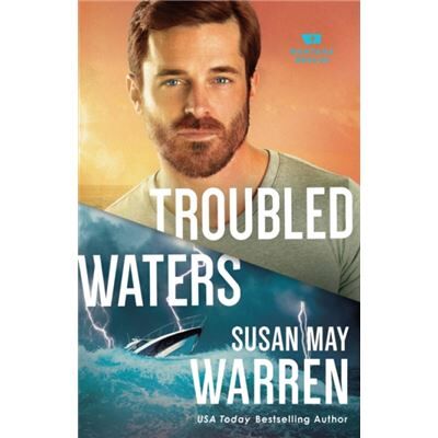 Inconnu Troubled Waters by Susan May Warren - Publicité Inconnu Troubled Waters by Susan May Warren - Publicité