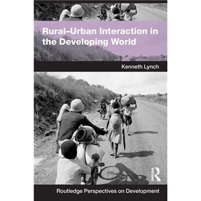Routledge RuralUrban Interaction in the Developing World by Kenny Lynch - Publicité Routledge RuralUrban Interaction in the Developing World by Kenny Lynch - Publicité