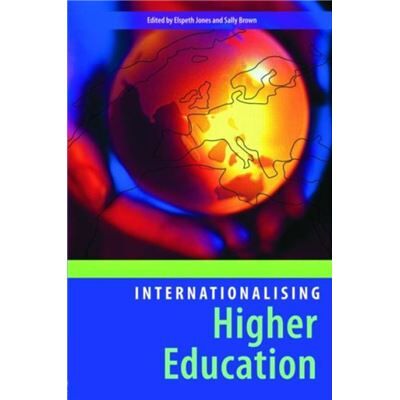 Routledge Internationalising Higher Education by Elspeth Jones - Publicité Routledge Internationalising Higher Education by Elspeth Jones - Publicité