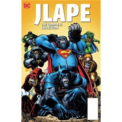 DC Comics JLApe The Complete Collection by Jason Orfalis - Publicité DC Comics JLApe The Complete Collection by Jason Orfalis - Publicité