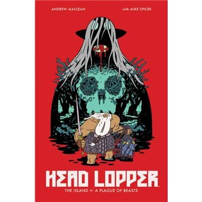 Inconnu Head Lopper Volume 1 The Island or a Plague of Beasts by Andrew MacLean - Publicité Inconnu Head Lopper Volume 1 The Island or a Plague of Beasts by Andrew MacLean - Publicité