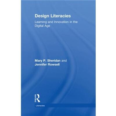 Routledge Design Literacies by Rowsell Jennifer University of Sheffield UK Hardcover Book - Publicité Routledge Design Literacies by Rowsell Jennifer University of Sheffield UK Hardcover Book - Publicité