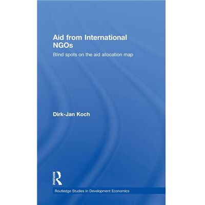 Routledge Aid from International NGOs by DirkJan Koch - Publicité Routledge Aid from International NGOs by DirkJan Koch - Publicité