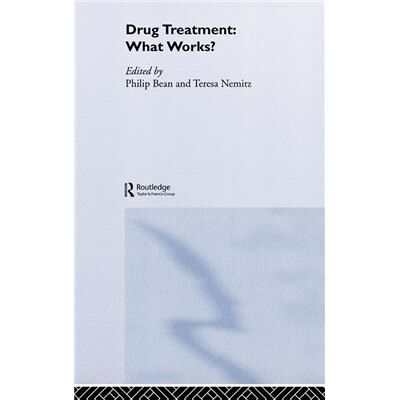 Routledge Drug Treatment by Philip Bean - Publicité Routledge Drug Treatment by Philip Bean - Publicité