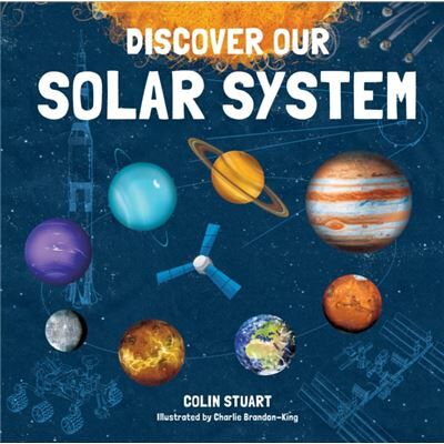 Inconnu Discover our Solar System by Colin Stuart - Publicité Inconnu Discover our Solar System by Colin Stuart - Publicité