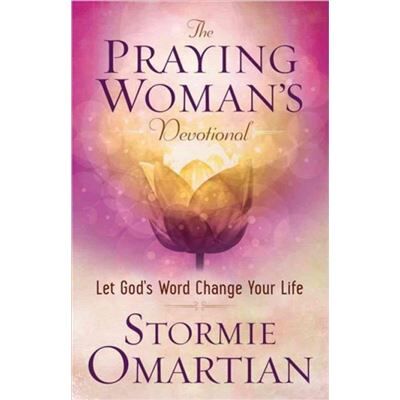 Inconnu The Praying Womans Devotional by Stormie Omartian - Publicité Inconnu The Praying Womans Devotional by Stormie Omartian - Publicité