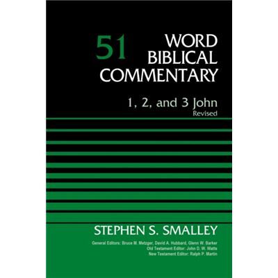 1 2 and 3 John Volume 51 - Dr Stephen S. Smalley - Zondervan - Livre en Anglais - Hardback - Publicité 1 2 and 3 John Volume 51 - Dr Stephen S. Smalley - Zondervan - Livre en Anglais - Hardback - Publicité