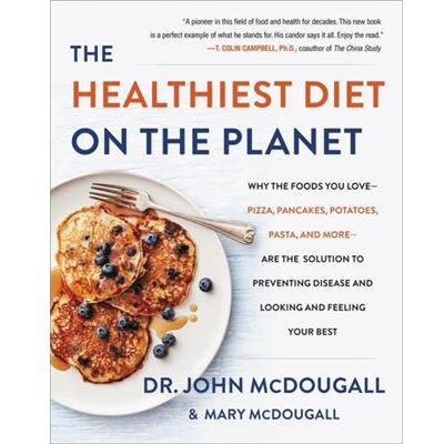 The Healthiest Diet on the Planet by Dr. John McDougall - Publicité The Healthiest Diet on the Planet by Dr. John McDougall - Publicité