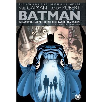 DC Comics Batman Whatever Happened to the Caped Crusader Deluxe 2020 Edition by Neil Gaiman - Publicité DC Comics Batman Whatever Happened to the Caped Crusader Deluxe 2020 Edition by Neil Gaiman - Publicité