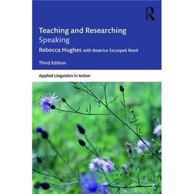 Inconnu Teaching and Researching Speaking by Reed & Beatrice Szczepek University of York & UK - Publicité Inconnu Teaching and Researching Speaking by Reed & Beatrice Szczepek University of York & UK - Publicité