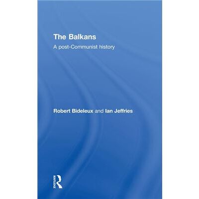 Routledge The Balkans by Robert Bideleux - Publicité Routledge The Balkans by Robert Bideleux - Publicité