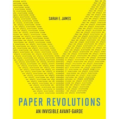 MIT Press Ltd Paper Revolutions by Sarah E. James - Publicité MIT Press Ltd Paper Revolutions by Sarah E. James - Publicité