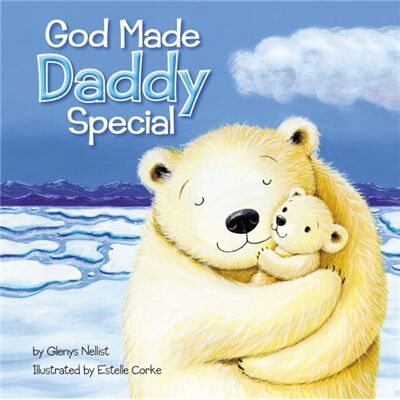 Zondervan God Made Daddy Special by Glenys Nellist - Publicité Zondervan God Made Daddy Special by Glenys Nellist - Publicité