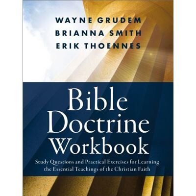 Bible Doctrine Workbook - Wayne A. Grudem - Zondervan - Livre en Anglais - Paperback - Publicité Bible Doctrine Workbook - Wayne A. Grudem - Zondervan - Livre en Anglais - Paperback - Publicité