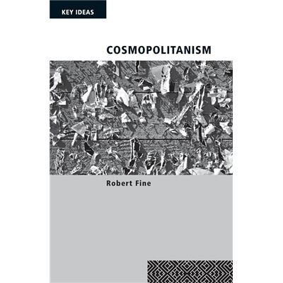Cosmopolitanism by Robert Fine - Publicité Cosmopolitanism by Robert Fine - Publicité