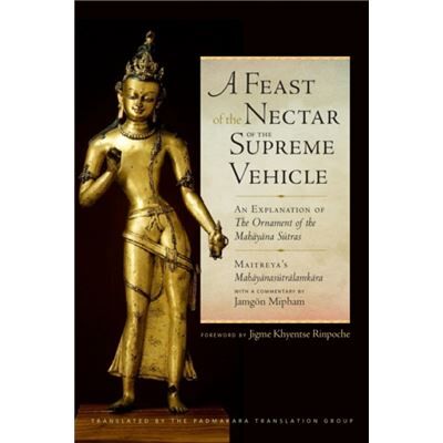 Inconnu A Feast of the Nectar of the Supreme Vehicle by Mipham Rinpoche - Publicité Inconnu A Feast of the Nectar of the Supreme Vehicle by Mipham Rinpoche - Publicité