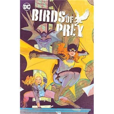 Birds of Prey Vol. 2 - Javier Pina - DC Comics - Livre en Anglais - Paperback - Publicité Birds of Prey Vol. 2 - Javier Pina - DC Comics - Livre en Anglais - Paperback - Publicité