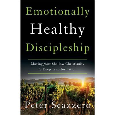Emotionally Healthy Discipleship - Peter Scazzero - Zondervan - Livre en Anglais - Paperback - Publicité Emotionally Healthy Discipleship - Peter Scazzero - Zondervan - Livre en Anglais - Paperback - Publicité