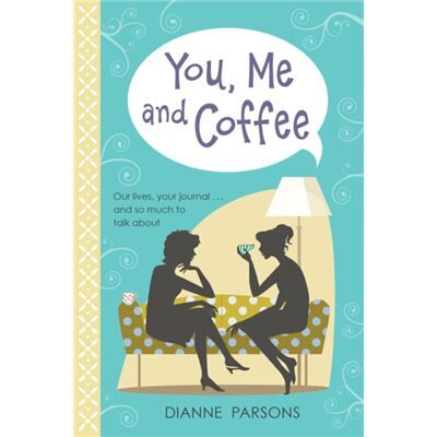 Inconnu You Me and Coffee by Dianne Parsons - Publicité Inconnu You Me and Coffee by Dianne Parsons - Publicité