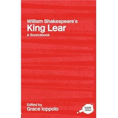 Routledge William Shakespeares King Lear by Grace Ioppolo Paperback Book - Publicité Routledge William Shakespeares King Lear by Grace Ioppolo Paperback Book - Publicité