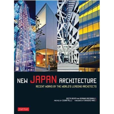 Tuttle Publishing New Japan Architecture by Deanna MacDonald - Publicité Tuttle Publishing New Japan Architecture by Deanna MacDonald - Publicité