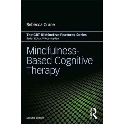 Routledge MindfulnessBased Cognitive Therapy by Crane & Rebecca University of Wales & Bangor & UK - Publicité Routledge MindfulnessBased Cognitive Therapy by Crane & Rebecca University of Wales & Bangor & UK - Publicité